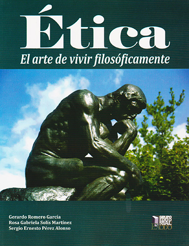 ETICA: EL ARTE DE VIVIR FILOSOFICAMENTE