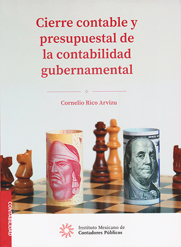 CIERRE CONTABLE Y PRESUPUESTAL DE LA CONTABILIDAD GUBERNAMENTAL