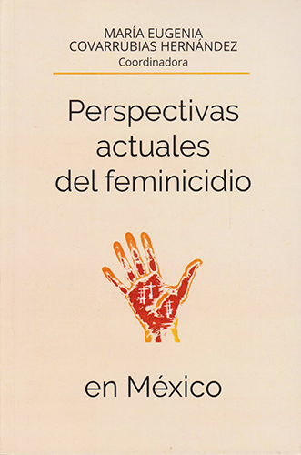PERSPECTIVAS ACTUALES DEL FEMINICIDIO EN MEXICO
