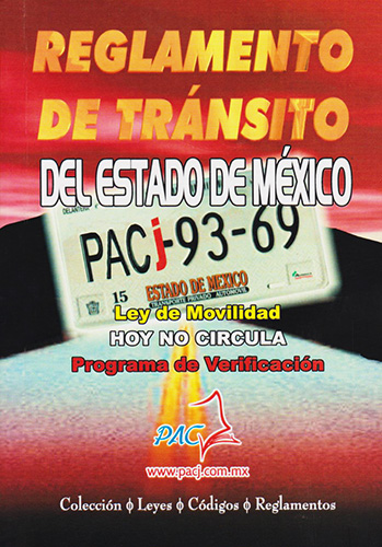 2021 REGLAMENTO DE TRANSITO DEL ESTADO DE MEXICO (PLAQUITA) INCLUYE LEY DE MOVILIDAD, HOY NO CIRCULA, Y VERIFICACION