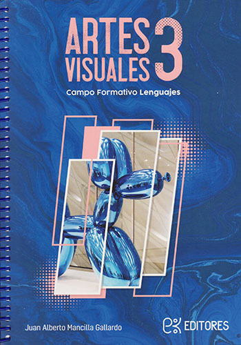 ARTES VISUALES 3 SECUNDARIA (CAMPOS FORMATIVOS LENGUAJES)