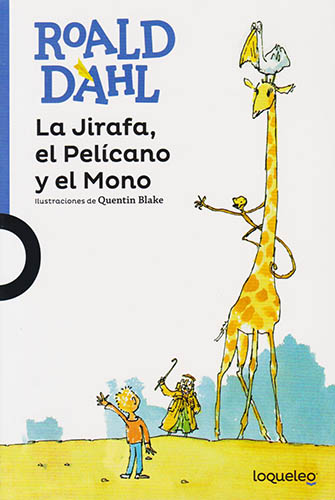LA JIRAFA, EL PELICANO Y EL MONO (SERIE MORADA)