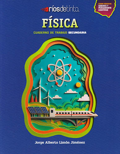 FISICA CUADERNO DE TRABAJO SECUNDARIA