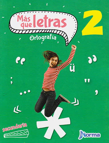 MAS QUE LETRAS 2 ORTOGRAFIA SECUNDARIA