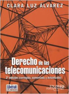 DERECHO DE LAS TELECOMUNICACIONES