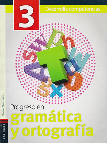 PROGRESO EN GRAMATICA Y ORTOGRAFIA 3 PRIMARIA