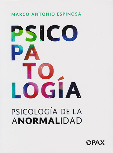 PSICOPATOLOGIA: PSICOLOGIA DE LA ANORMALIDAD