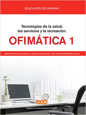 OFIMATICA 1: TECNOLOGIAS DE LA SALUD, LOS SERVICIOS Y LA RECREACION