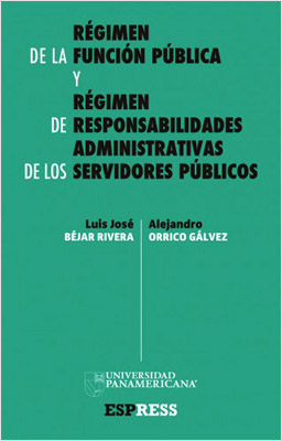 REGIMEN DE LA FUNCION PUBLICA Y REGIMEN DE RESPONSABILIDADES ADMINISTRATIVAS