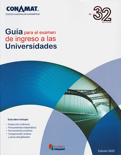 GUIA PARA EL EXAMEN DE INGRESO A UNIVERSIDADES 2022