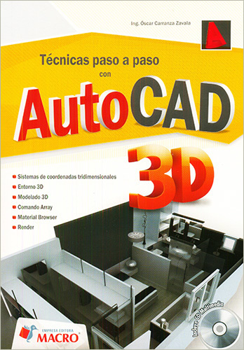 TECNICAS PASO A PASO CON AUTOCAD 3D (INCLUYE CD)