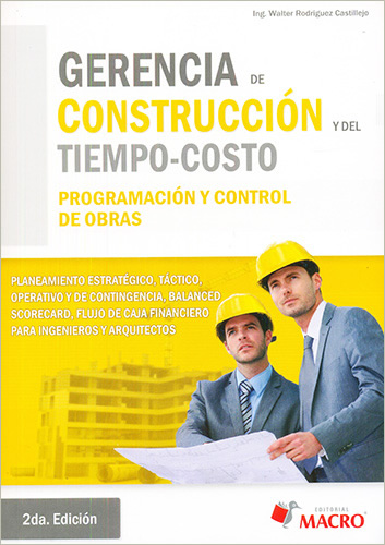 GERENCIA DE CONSTRUCCION Y DEL TIEMPO - COSTO: PROGRAMACION Y CONTROL DE OBRAS