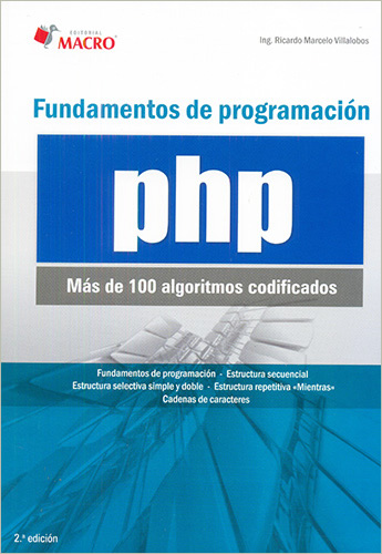 FUNDAMENTOS DE PROGRAMACION PHP: MAS DE 100 ALGORTIMOS CODIFICADOS