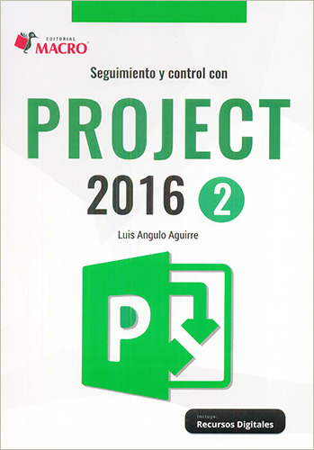 SEGUIMIENTO Y CONTROL CON PROJECT 2016 - 2