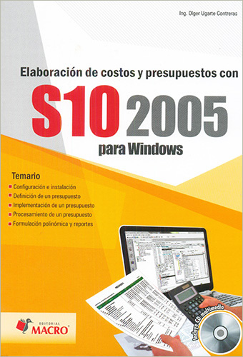 ELABORACION DE COSTOS Y PRESUPUESTOS CON S10 2005 PARA WINDOWS (INCLUYE CD)