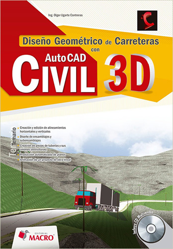 DISEÑO GEOMETRICO DE CARRETERAS CON AUTOCAD CIVIL 3D (INCLUYE CD)