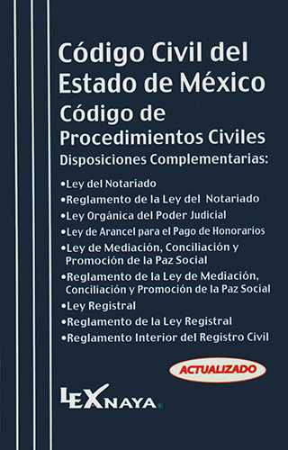 CODIGO CIVIL Y DE PROCEDIMIENTOS CIVILES DEL ESTADO DE MEXICO 2022 (INCLUYE LEY DEL NOTARIADO)
