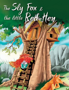THE SLY FOX AND THE LITTLE RED HEN (VERSION EN INGLES)