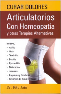 CURAR DOLORES ARTICULATORIOS CON HOMEOPATIA