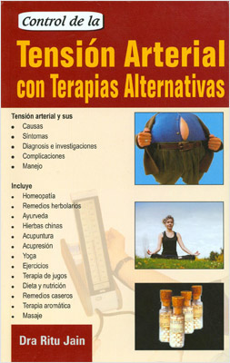 CONTROL DE LA TENSION ARTERIAL CON TERAPIAS ALTERNATIVAS