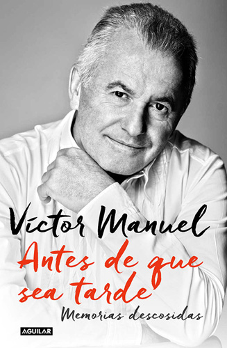 ANTES DE QUE SEA TARDE: MEMORIAS DESCOSIDAS