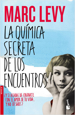 LA QUIMICA SECRETA DE LOS ENCUENTROS