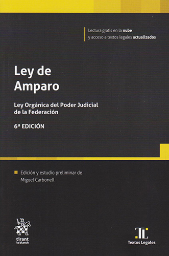 LEY DE AMPARO 2022 (INCLUYE LEY ORGANICA DEL PODER JUDICIAL DE LA FEDERACION)