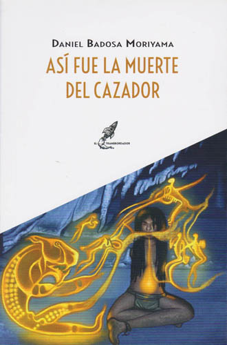 ASI FUE LA MUERTE DEL CAZADOR