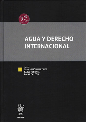 AGUA Y DERECHO INTERNACIONAL (INCLUYE LECTURA GRATIS EN LA NUBE)