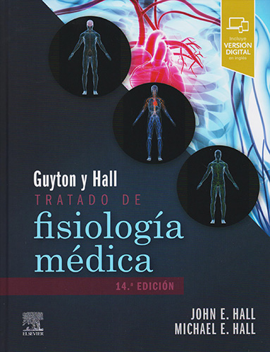GUYTON Y HALL: TRATADO DE FISIOLOGIA MEDICA