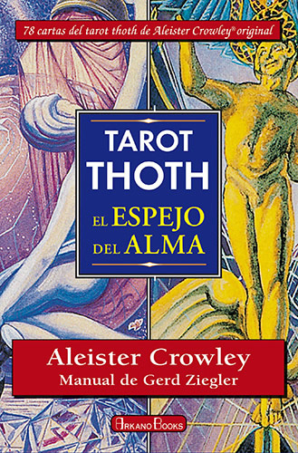 TAROT THOTH: EL ESPEJO DEL ALMA
