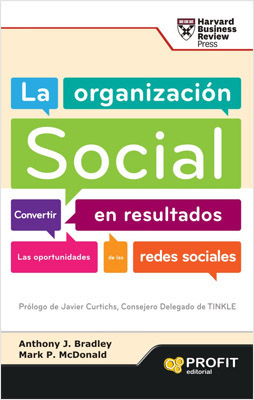LA ORGANIZACION SOCIAL (CONVERTIR EN RESULTADOS LAS REDES SOCIALES)