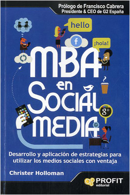 MBA EN SOCIAL MEDIA: DESARROLLO Y APLICACION DE ESTRATEGIAS
