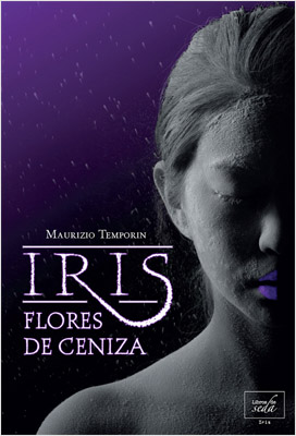 IRIS, FLORES DE CENIZA
