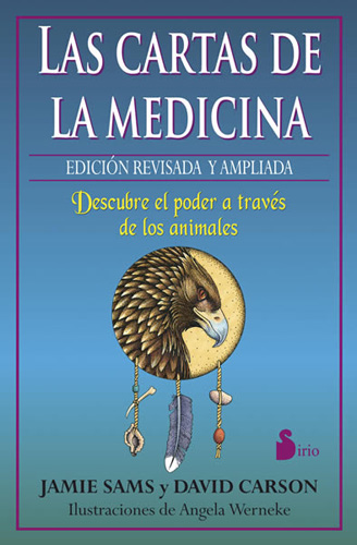 LAS CARTAS DE LA MEDICINA (INCLUYE 42 CARTAS): DESCUBRE EL PODER A TRAVES DE LOS ANIMANLES