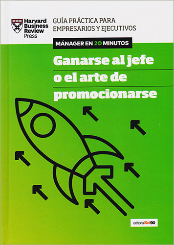GANARSE AL JEFE O EL ARTE DE PROMOCIONARSE