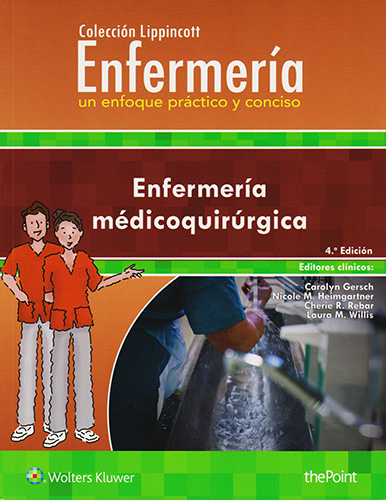 ENFERMERIA MEDICOQUIRURGICA: ENFERMERIA UN ENFOQUE PRACTICO Y CONCISO