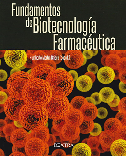 FUNDAMENTOS DE BIOTECNOLOGIA FARMACEUTICA