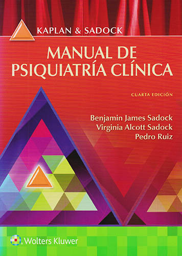 KAPLAN Y SADOCK: MANUAL DE PSIQUIATRIA CLINICA