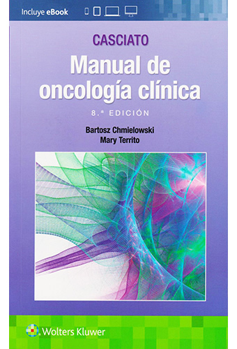 CASCIATO: MANUAL DE ONCOLOGIA CLINICA (INCLUYE EBOOK)