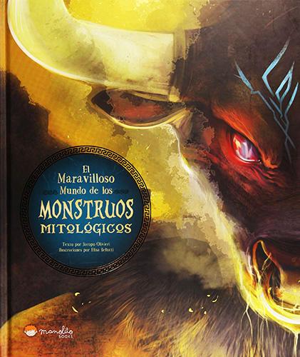 EL MARAVILLOSO MUNDO DE LOS MONSTRUOS MITOLOGICOS