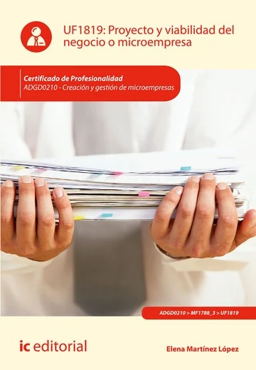 UF1819: PROYECTO Y VIALIBILIDAD DEL NEGOCIO O MICROEMPRESA