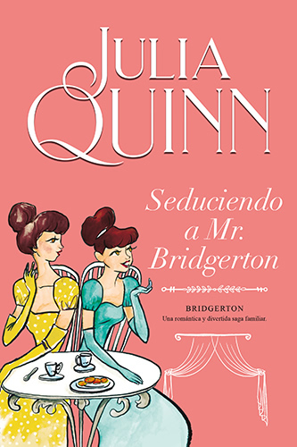 BRIDGERTON VOL. 4: SEDUCIENDO A MR. BRIDGERTON
