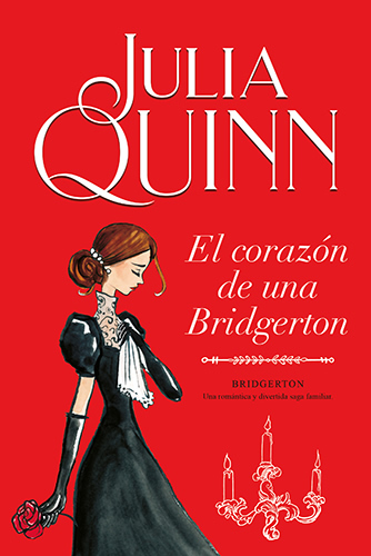 BRIDGERTON VOL. 6: EL CORAZON DE UNA BRIDGERTON