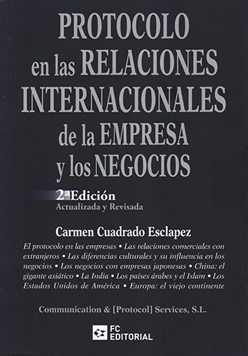 PROTOCOLO EN LAS RELACIONES INTERNACIONALES DE LA EMPRESA Y LOS NEGOCIOS