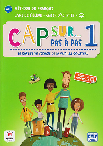 CAP SUR 1 PAS A PAS. (A1.1) LIVRE DE L ELEVE +  CAHIER D ACTIVITES + MP3