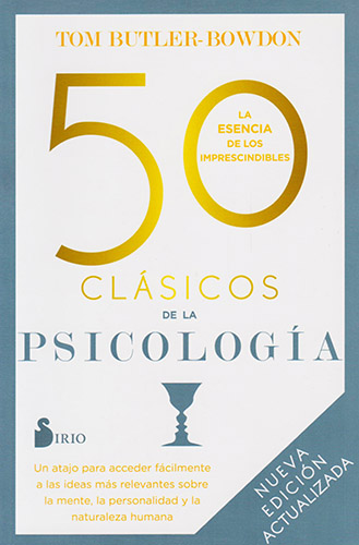 50 CLASICOS DE LA PSICOLOGIA (NUEVA EDICION ACTUALIZADA)