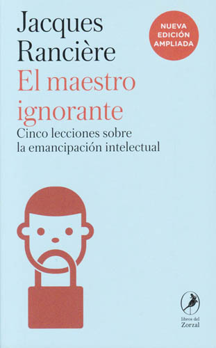 EL MAESTRO IGNORANTE (NUEVA EDICION AMPLIADA)