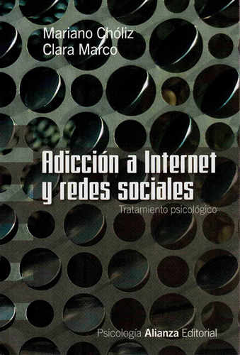 ADICCION A INTERNET Y REDES SOCIALES: TRATAMIENTO PSICOLOGICO