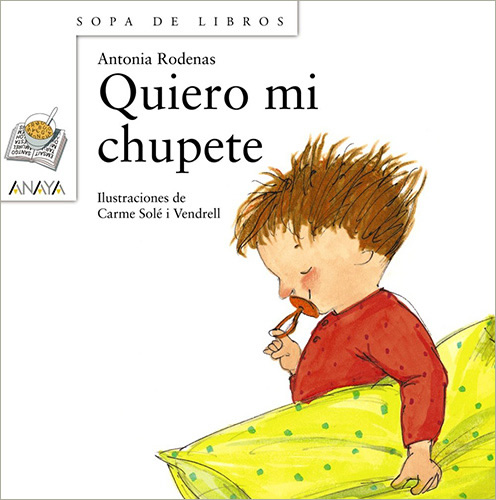 QUIERO MI CHUPETE